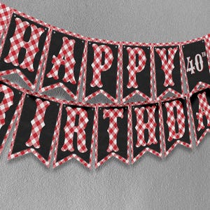 May include: A festive banner with alternating black pennants and red and white checkered trim. The banner spells out "HAPPY BIRTHDAY" in large, bold letters, with the number "40th" at the end. Perfect for a birthday celebration.