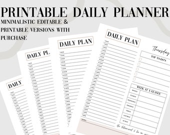 May include: Printable daily planner with a minimalist design. The planner includes a daily schedule, a weekly overview, and a section for top to-dos. The planner is available in both editable and printable versions.