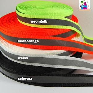 Reflektorband 20mm Leuchtband reflective tape Sicherheitsband orange  schwarz neongelb  weiss reflex leuchtband, reflective fabric Meterware