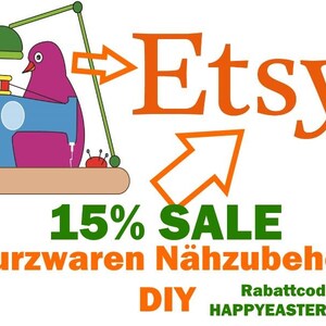 May include: A colourful illustration of a sewing machine, a bird, and a lamp with the text "Etsy" and "15% SALE" in green and orange. The text "Kurzwaren N&auml;hzubeh&ouml;r DIY" is in orange and the text "Rabattcode HAPPYEASTER2019" is in black.