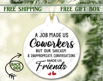 Mitarbeiter Weihnachtsgeschenk | Weihnachtsschmuck | Bester Freund Geschenk | Mitarbeiter Weihnachten | Arbeitet Bestie | Freund SARKASM | Freund Geburtstag