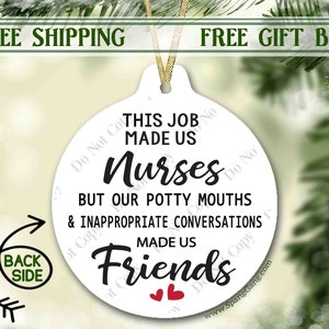 Nursing Coworker Funny Ornament | CoWorker Nurse Gift Christmas | Gift for Nurse | Work Best Friend Gift | Gift Exchange | Work Bestie Gift
