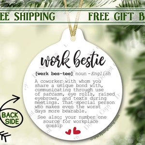 Work Bestie Christmas Ornament | Bestie Definition | Gift for Work Bestie | Coworker Gift | Co Worker Gift | Gift for Friend | Work Wife