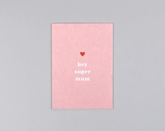 Postcard, greeting card, wood pulp board, heart, hey super mum, Mom // Postcard Tessa Mum