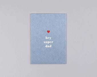 Postcard, greeting card, wood pulp board, heart, hey super dad, Dad // Postcard Tessa Dad