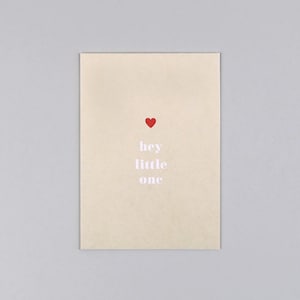 Postkarte, Grußkarte, Holzschliffpappe, Herz, hey little one, Geburt // Postkarte Tessa little One