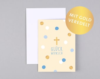 Glückwunschkarte, Kommunion, Konfirmation, Taufe, Punkte, Kreuz, Grußkarte mit Goldveredelung // Klappkarte Marie