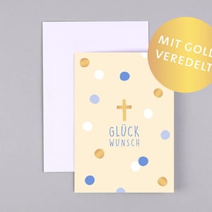 Glückwunschkarte, Kommunion, Konfirmation, Taufe, Punkte, Kreuz, Grußkarte mit Goldveredelung // Klappkarte Marie