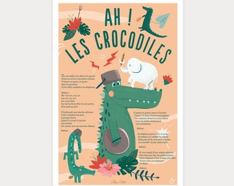 Affiche Ah les crocodiles, paroles de la comptine, poster pour décoration chambre enfant, idée cadeau de naissance