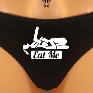 Eat Me Thong, Eat me good