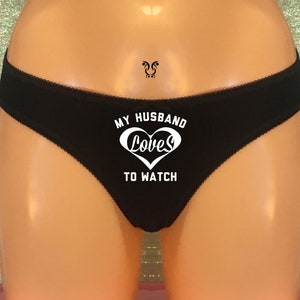 My Husband Loves To Watch black cotton  Thong
