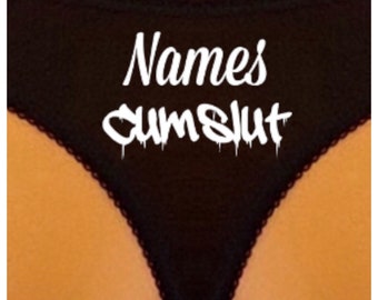 Custom Cumslut Cotton Thong with the print on the rear