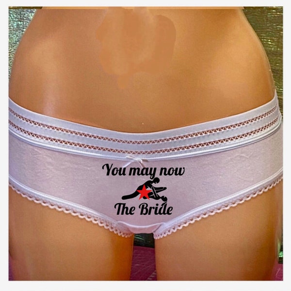 You may now take the Bride naughty wedding night knickers