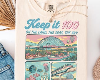 Epcot Inspired T-Shirt, Keep It 100 Theme Park Tee, Retro The Land Shirt, Matching Family Vacation Sweatshirts