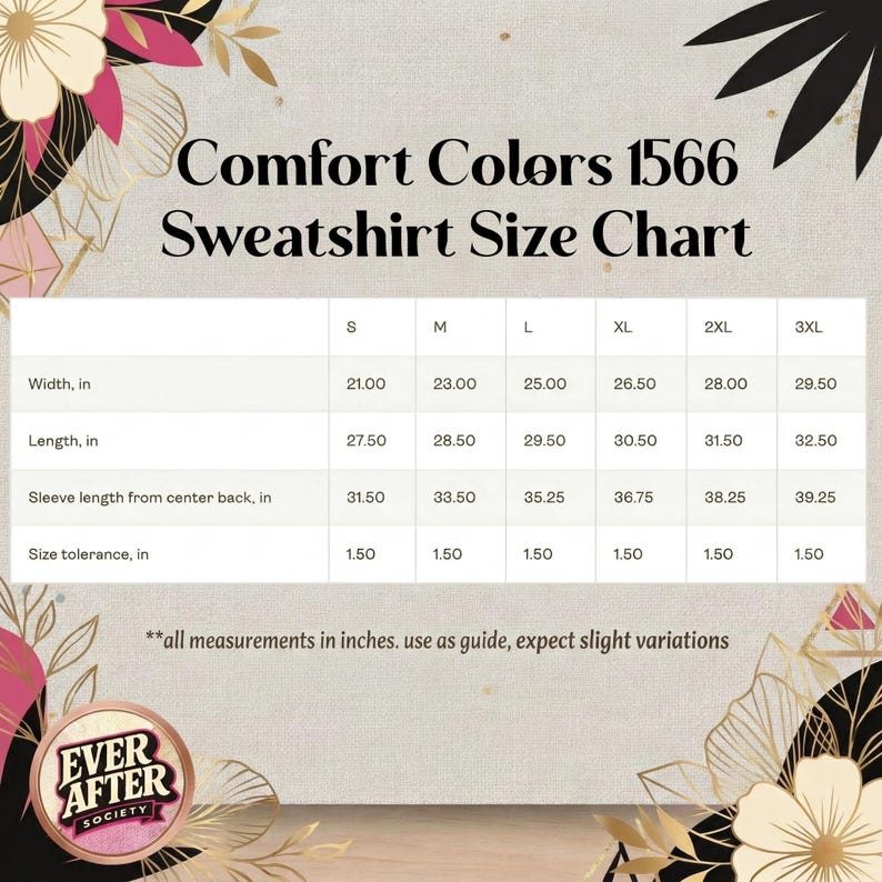The image is a size chart for a sweatshirt, providing measurements for different sizes such as S, M, L, XL, 2XL, and 3XL. The chart includes width, length, sleeve length, and size tolerance in inches. The chart is designed to guide customers in selecting the appropriate size based on their measurements.