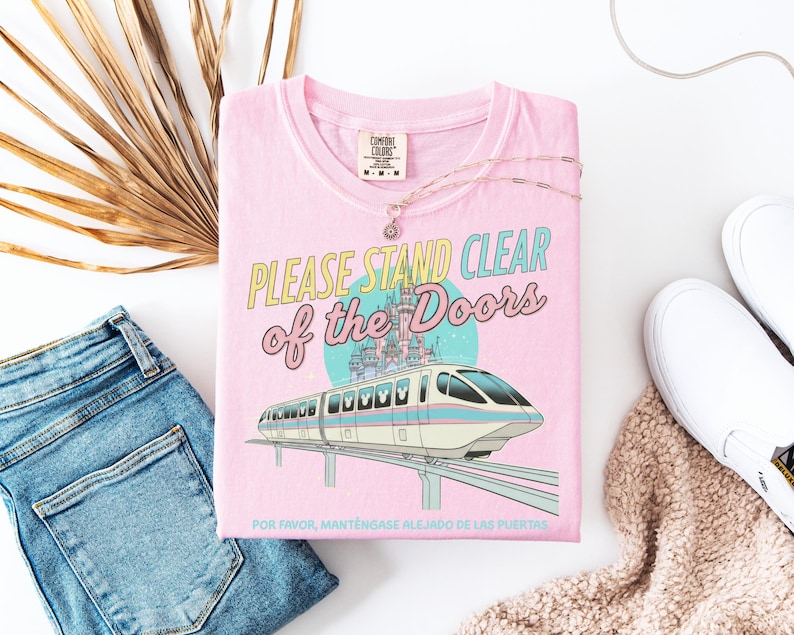 Please Stand Clear of the Doors Shirt, Disney Inspired Monorail Quote Tee, Magic Kingdom Retro Trip Shirt, Comfort Colors Oversized image 2