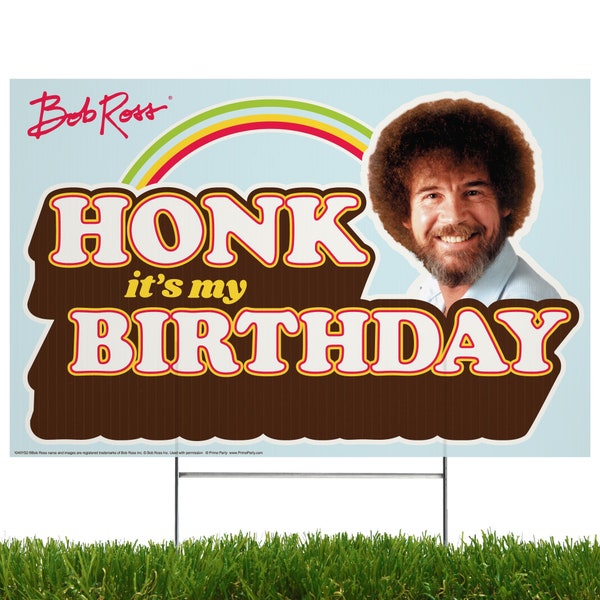 Bob Ross Yard Sign, Lawn Decoration, Honk it's my Birthday- Party Decor, Outdoor Garden Banner for Kids and Adults, Artist Gift, Rainbow