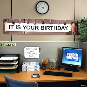 The Office Dwight Schrute &quot;It Is Your Birthday&quot; Birthday Banner - Dunder Mifflin Decorations, Funny Quote, Party Supplies for Birthdays.