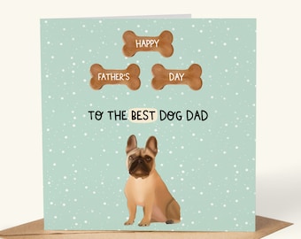 French Bulldog Happy Father's Day To The Best Dog Dad Card | Card From The Dog | Dog Father's Day Card | Dog Dad Card | OhhClementine