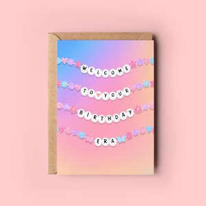 Bienvenue dans votre carte de voeux de l'ère de votre anniversaire | Carte Bracelets de l'amitié pour meilleur ami | Carte d'anniversaire personnalisée | Cadeau d'anniversaire pour elle