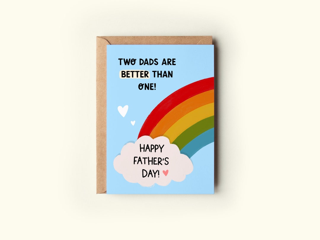 Two Dads Father's Day Card Two Dads Are Better Than One LGBTQ Greeting ...