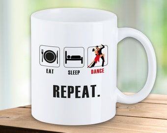 Taza con motivo "Eat Sleep Dance Repetir" T20 regalo diciendo taza baile baile deporte bailarín cumpleaños Navidad