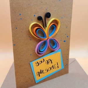 Tarjeta Mariposa 'Eres increíble' - Tarjeta Mariposa - Tarjeta de felicitación 3D - Quilling - Arte de papel - Paper Kust - Tarjeta de cumpleaños