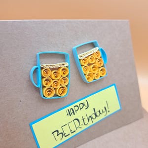 Geburtstagskarte Bier - Happy Beerthday - Geburtstag Bierkrug - Happy Birthday Prost - Beer for Birthday - Quilling birthday card Bier