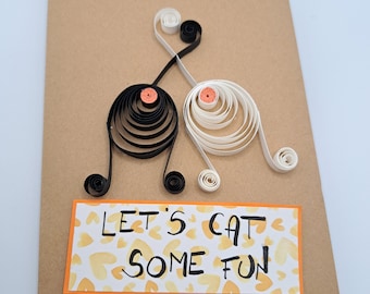 Let's CAT some FUN - Karte Catlovers - Geburtstagskarte Lustige Katzen - birthday card cats - Quilling Handgemachte Karte - funny cats - cat