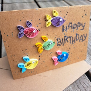 Geburtstagskarte Fische - Alles gute bunte Fische - Geburtstag Meer - Happy Birthday Bubbles - Fish for Birthday - Quilling birthday card