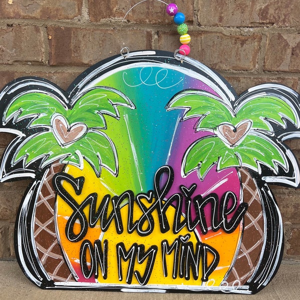 Rainbow Sunshine on My Mind | Personalized Door Hanger | Palm Trees Ocean Breeze | Beach House and Pool sign