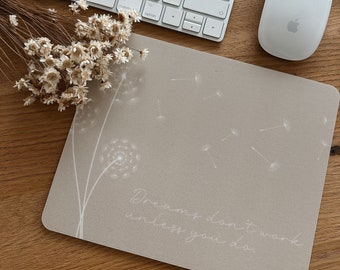 Mouse pad "Dreams don't work unless you do"
