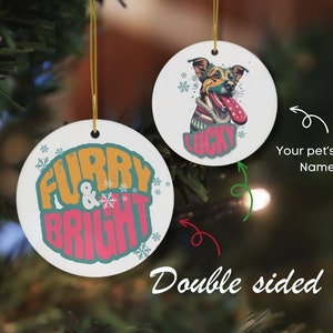 Personalized Christmas Tree Ornament - Ceramic Ornament Furry and Bright, Photo Dog tree Onament 2023