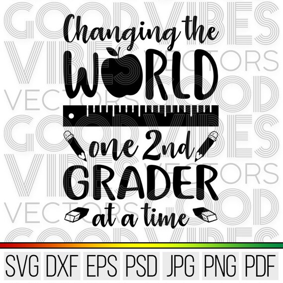 Download Teacher Svg Changing The World One 2nd Grader At A Time Svg Etsy