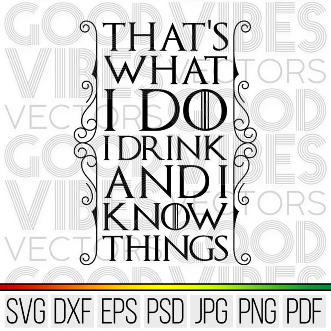 That's What I Do I Drink and Know Things SVG Cut File Etsy