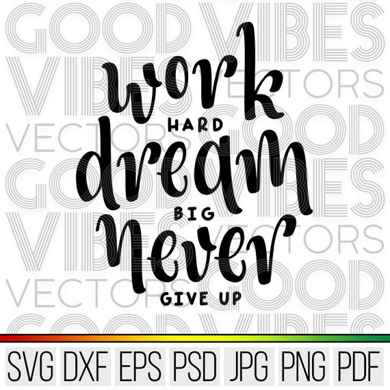 Free Free Dream Big Svg 736 SVG PNG EPS DXF File