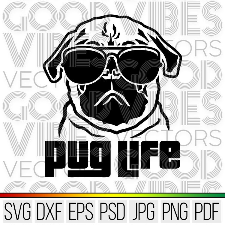 Free Free Pug Life Svg Free 533 SVG PNG EPS DXF File