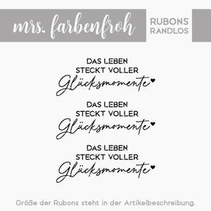 Könnte beinhalten: Auf weißem Hintergrund steht der Text "mrs. farbenfroh" und "RUBONS RANDLOS" in Grau. Darunter wiederholt sich der Satz "DAS LEBEN STECKT VOLLER Glücksmomente" dreimal in schwarzer Schrift. Der untere Teil des Bildes enthält zusätzlichen Text auf Deutsch.