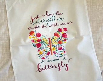 Butterfly tea towel. Caterpillar Butterfly quote. Kitchen artwork