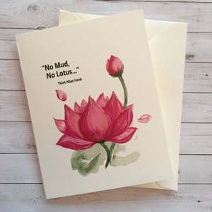 Niente fango, niente Lotus. Citazioni di Thich Nhat Hanh. Citazione ispiratrice. Biglietto ispiratore. Biglietti di auguri per qualsiasi occasione. Mente pacifica, biglietto Lotus.