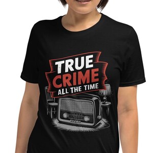 Ascoltatore di podcast della serie True Crime Appassionati di casi irrisolti Amante dei giochi di mistero di omicidi T-shirt