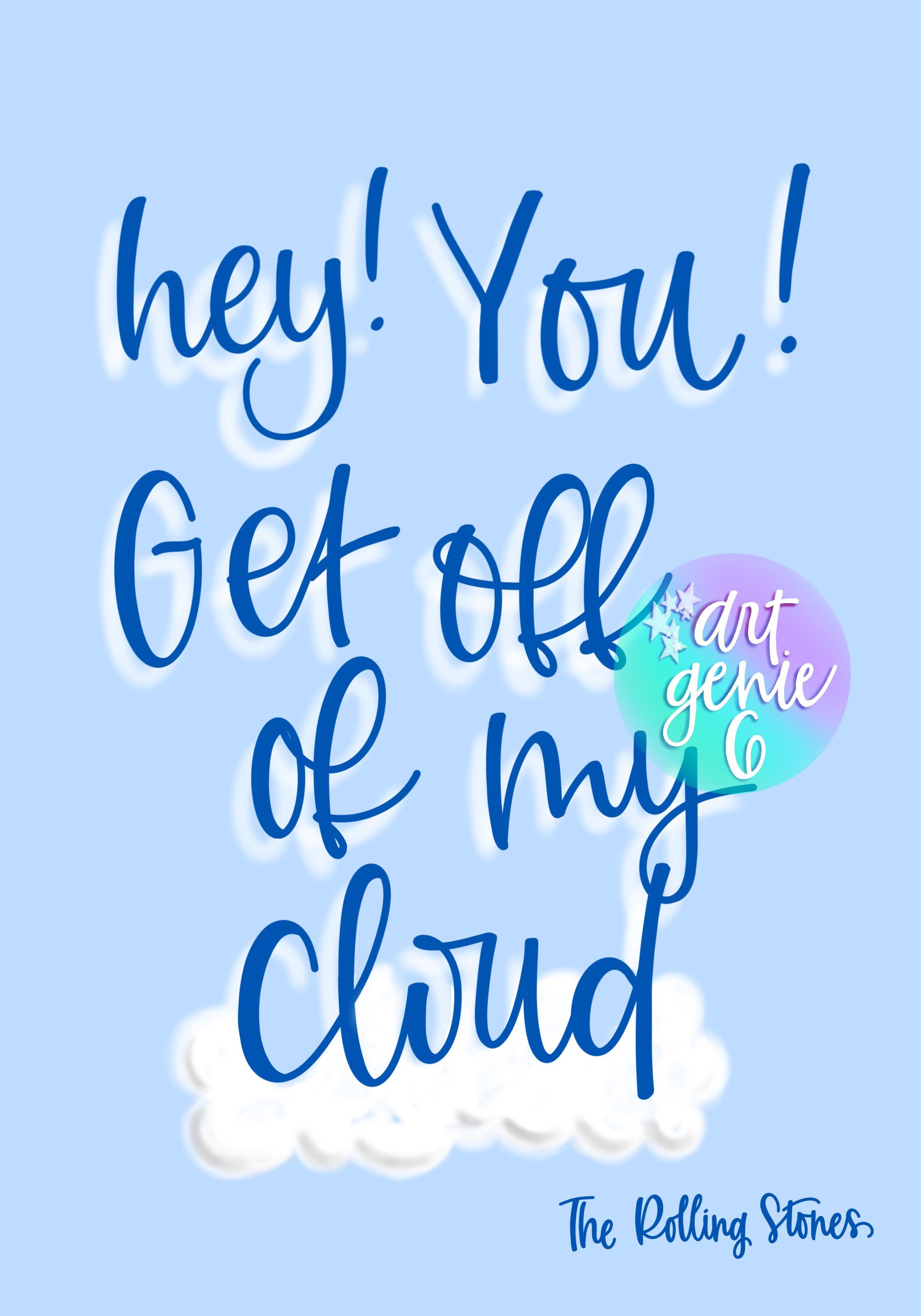 Song Lyric Poster Get off of My Cloud Etsy