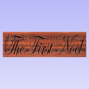 The First Noel song - CRV, SVG, dxf, ai, eps, Aspire file, Vcarve. CNC router, Plasma, Laser