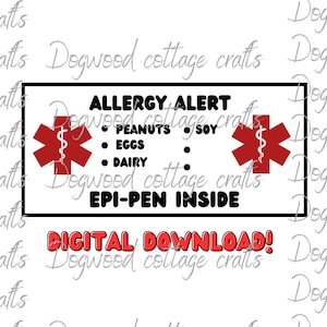 Może przedstawiać: Cyfrowy plik do pobrania, nadający się do wydrukowania, z ostrzeżeniem o alergii, zawierający czerwony symbol medyczny i tekst "ALLERGY ALERT", "PEANUTS", "EGGS", "DAIRY", "SOY", "EPI-PEN INSIDE" oraz "DIGITAL DOWNLOAD!" w kolorze czarnym.