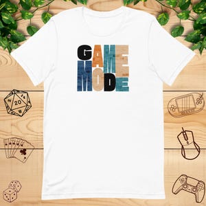 Game Mode Unisex t-shirt