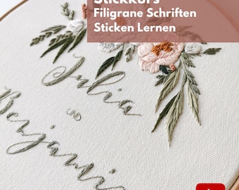 Stickkurs - Videokurs - Filigrane Schriften, Sticken, Schriftarten,+ PDF Guide,Handtextileria,Embroidery,