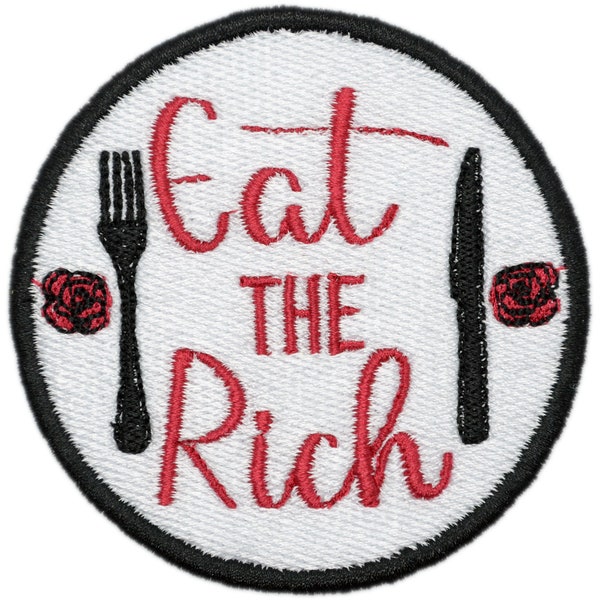 Eat the Rich Embroidered Iron On Patch - 3x3 | Political Ethical Text Clothes Accessory for Hats, Bags, Jackets & More