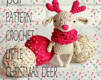 Pattern Crochet Little Christmas Deer, Crochet Amigurumi Pattern, Handmade Gift, Crochet Cute Accessory, PDF Crochet Toy Animal Pattern