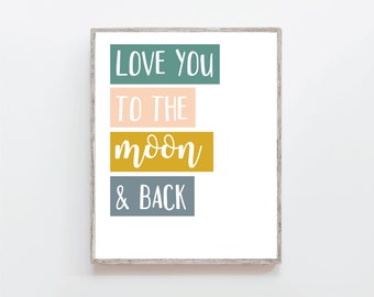Love You To The Moon Art Print, Modern Kids Room Decor (Digital Download)