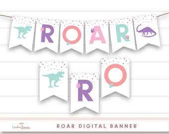 Girl dinosaur banner, roar banner, girl dinosaur party decorations, Pink Dinosuar birthday, Printable dinosaur birthday decorations